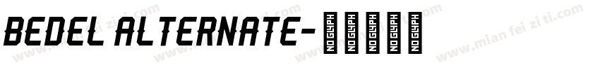 Bedel Alternate字体转换
